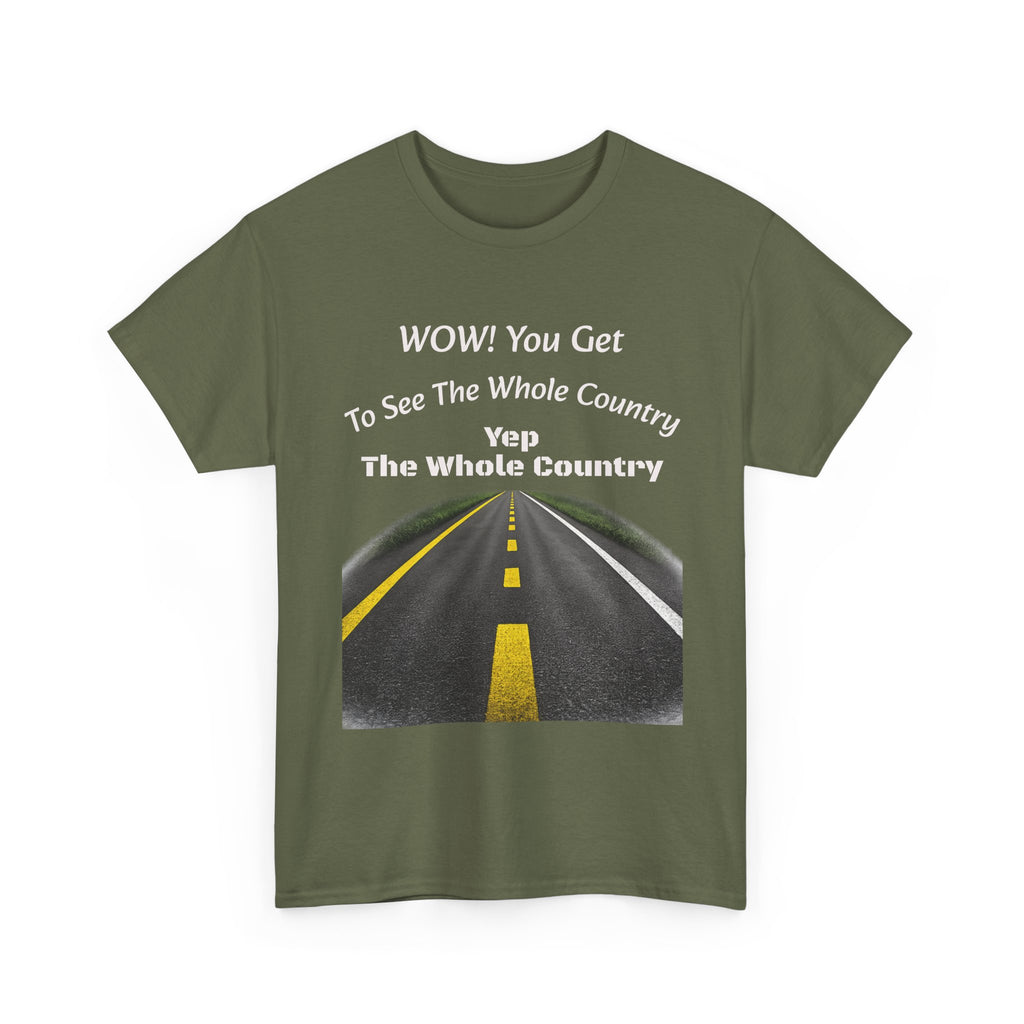 You Get To See The Whole Country Lines And Roads T-Shirt | Trucker Reality Check | OTR Life
