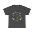 Where Do You Drive Mostly On The Roadways T-Shirt | Trucker Sarcasm | CDL Driver Humor