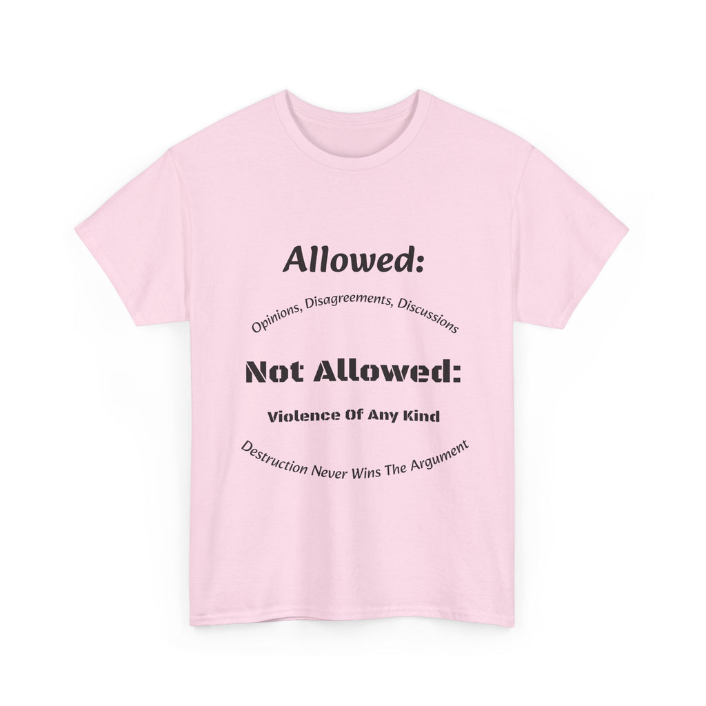 Allowed Not Allowed Shirt Unisex Heavy Cotton Tee