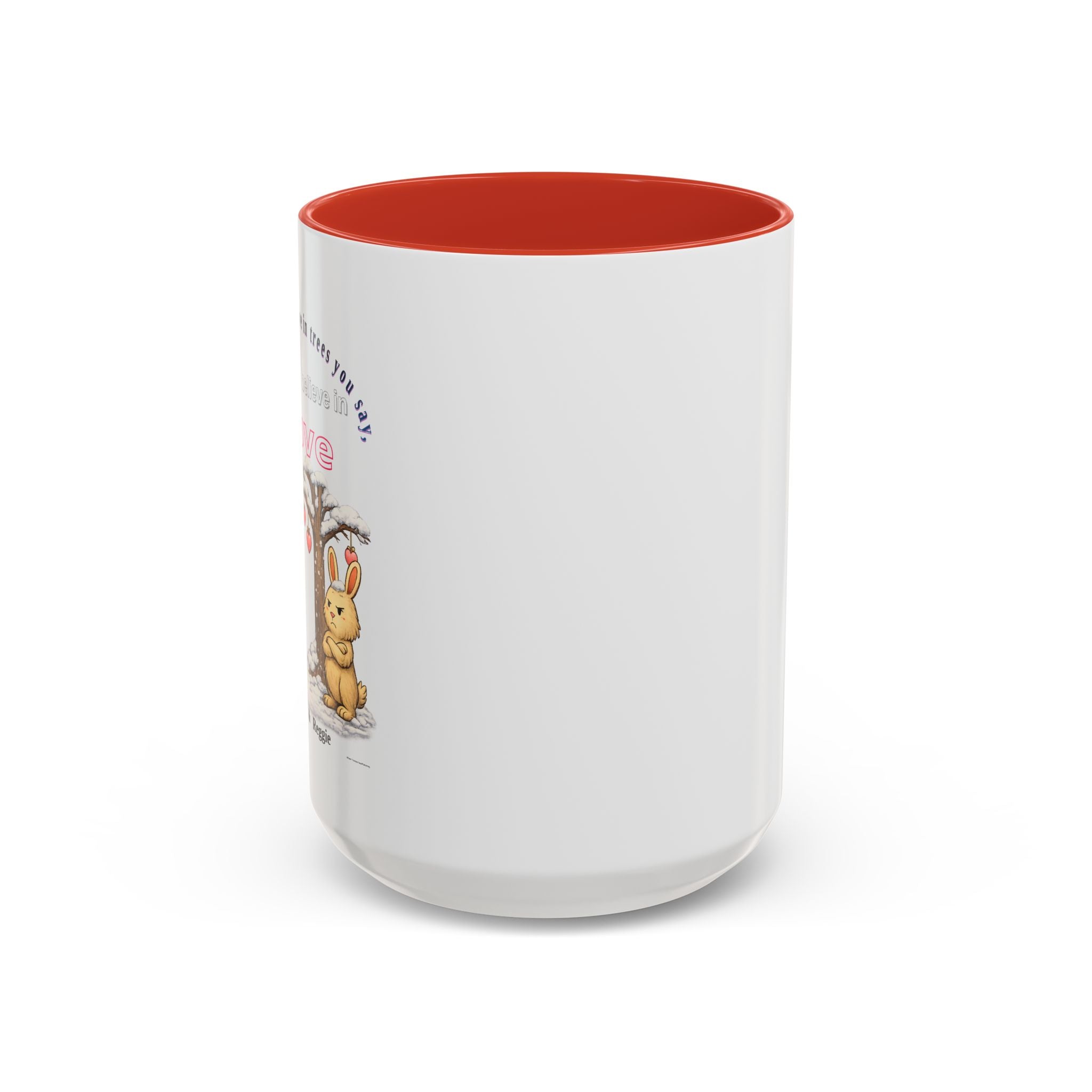 Dean & Reggie Valentine Mug - You Don't Believe in Trees But Believe in Love - Funny Anti-Valentine's Day Coffee Cup