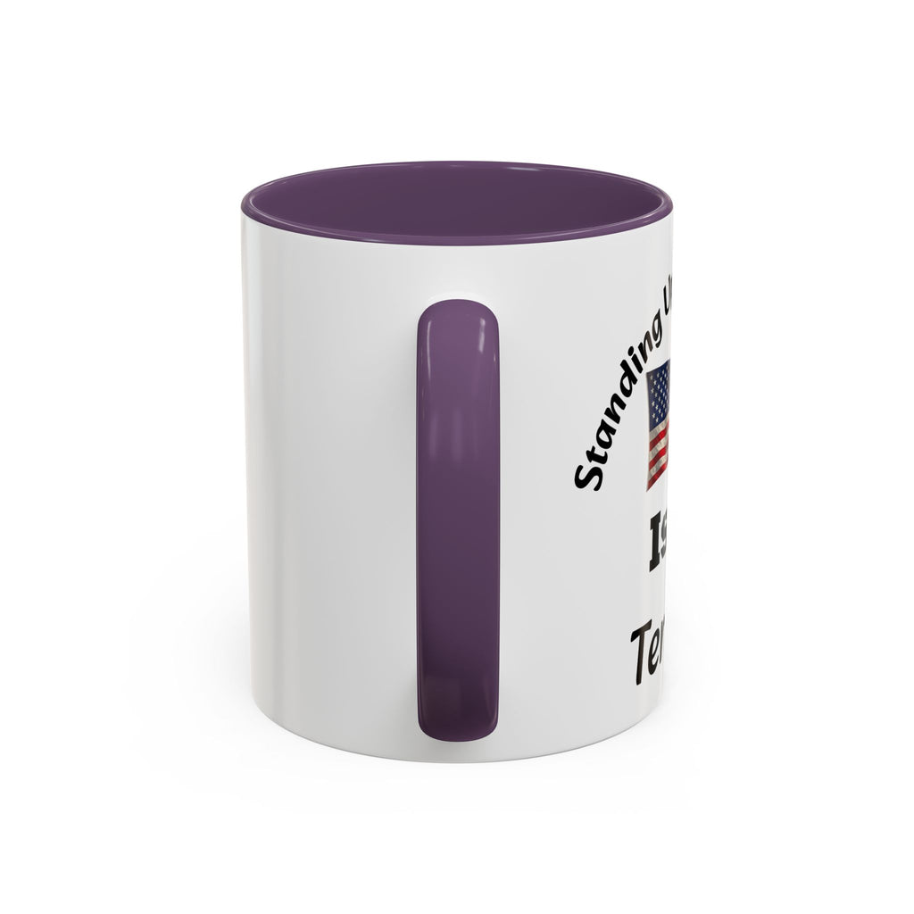 Standing Up For Your Rights Is Not Terrorism Mug | American Flag Coffee Mug | Constitutional Rights Cup