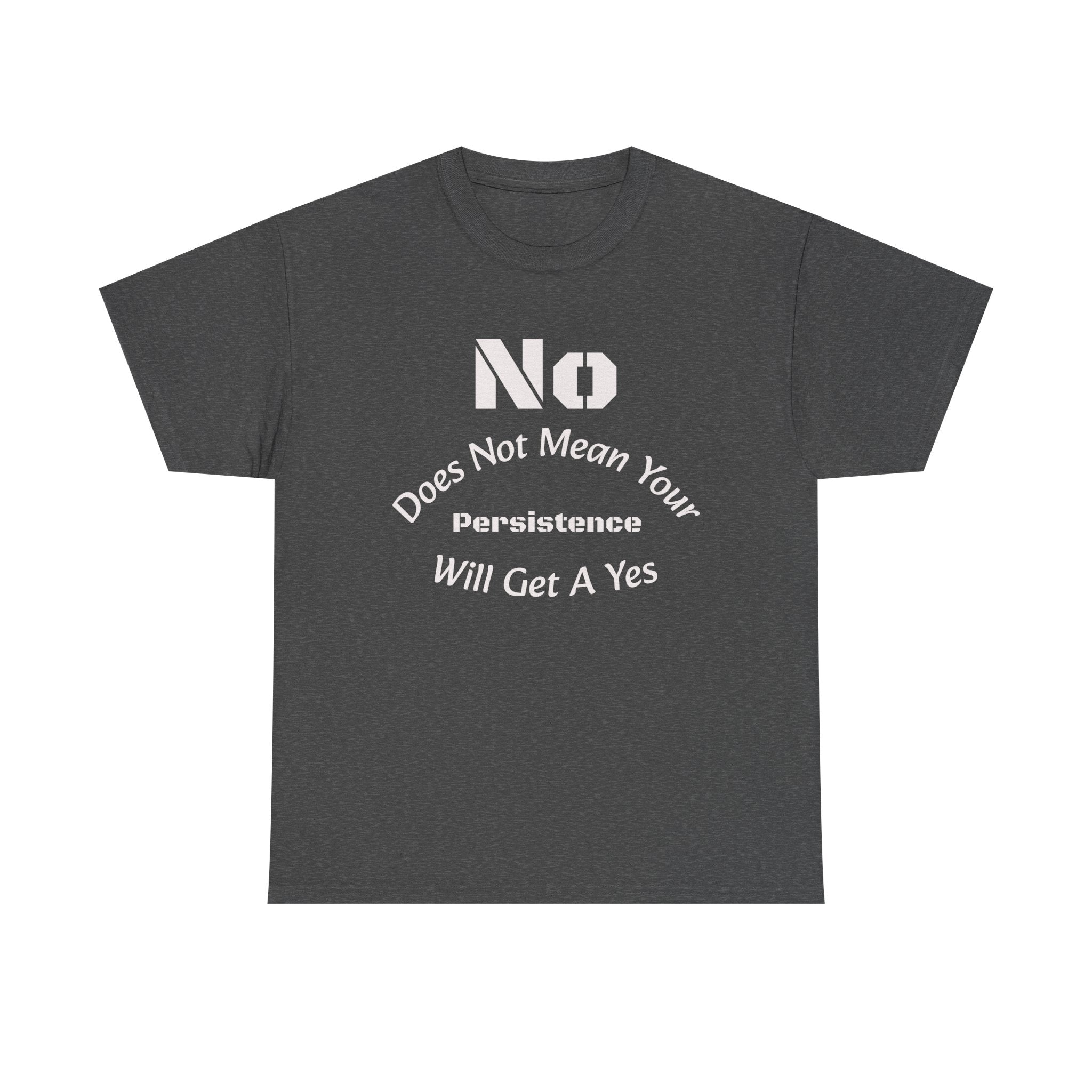 No Means No Shirt Unisex Heavy Cotton Tee