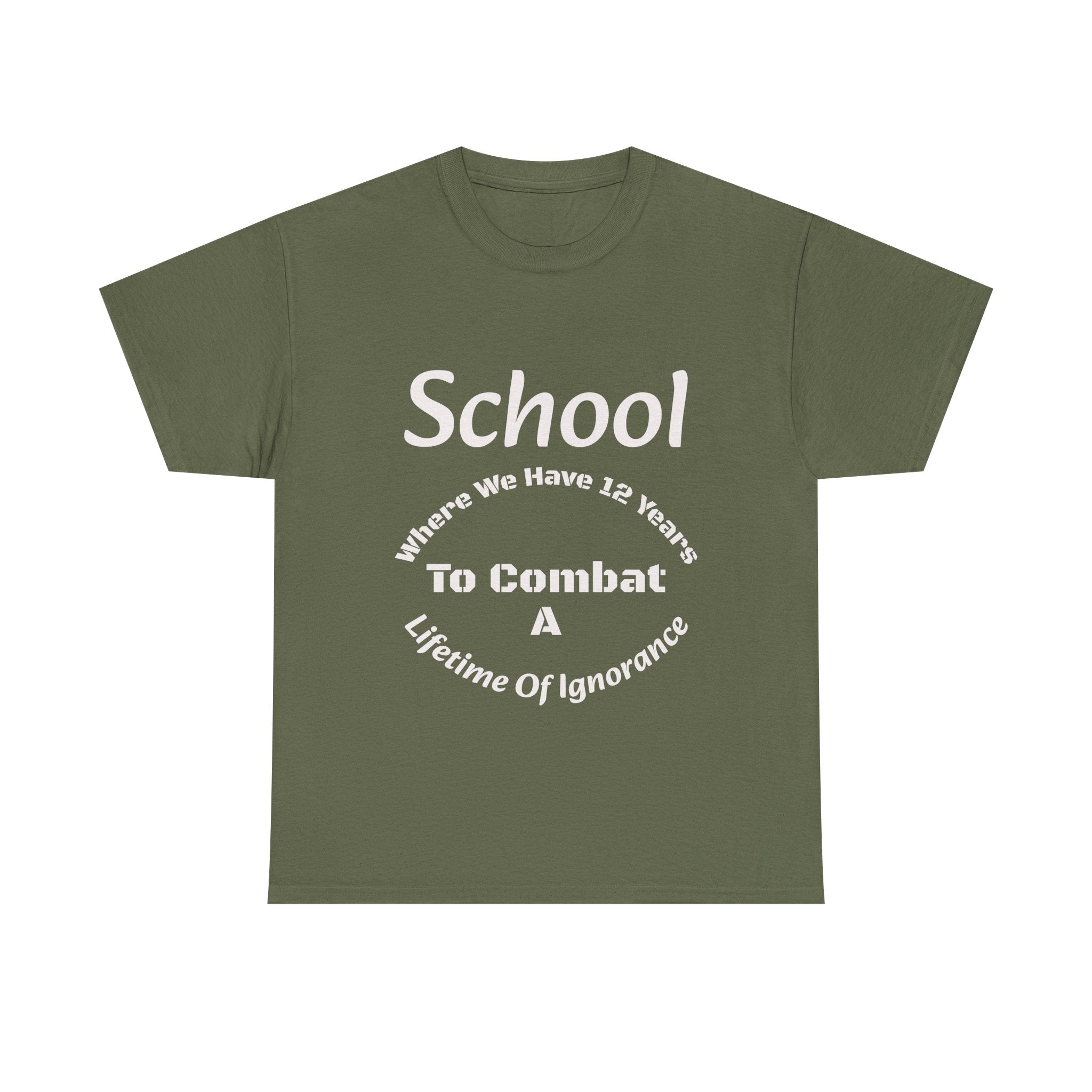 School 12 Years To Combat Ignorance T-Shirt | Education Matters Shirt | Teacher Gift Tee
