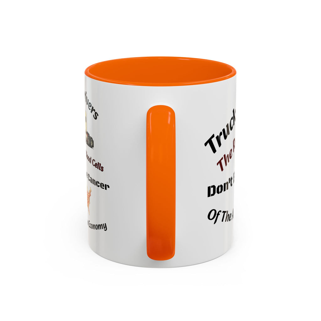 Truck Drivers Red Blood Cells Coffee Mug | Don't Be The Cancer Cup | Double Sided Print | Trucker Gift Accent Coffee Mug (11, 15oz)