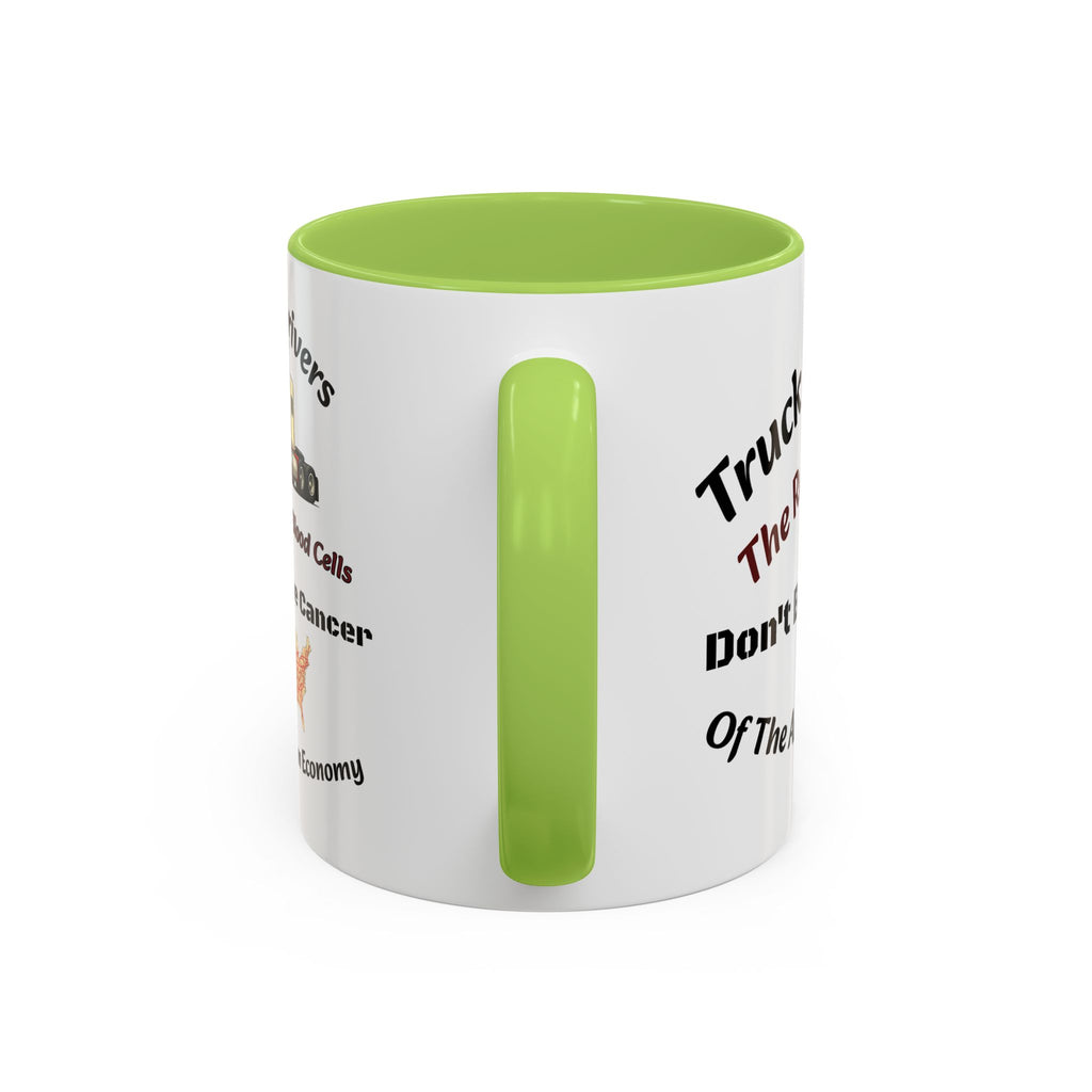 Truck Drivers Red Blood Cells Coffee Mug | Don't Be The Cancer Cup | Double Sided Print | Trucker Gift Accent Coffee Mug (11, 15oz)