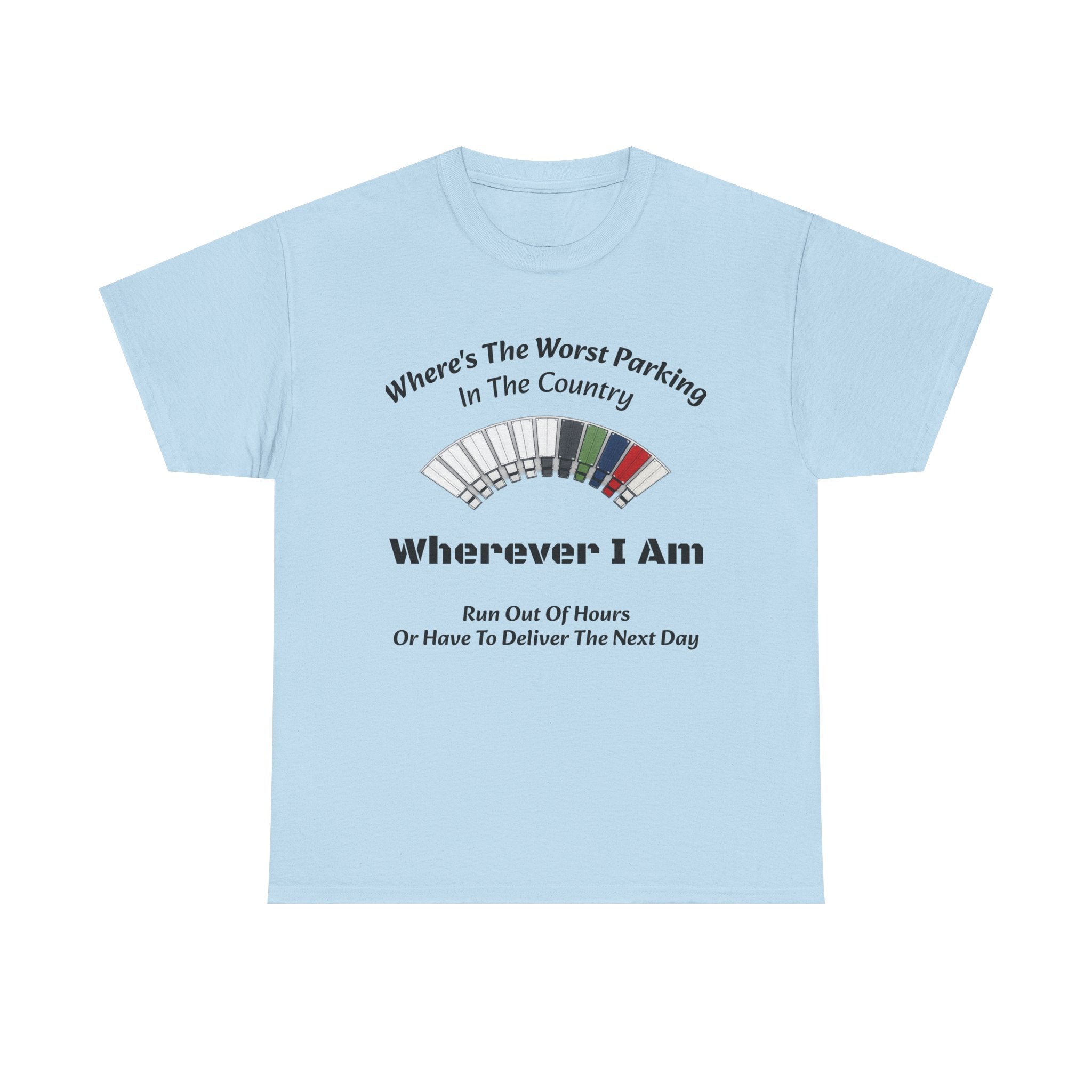 Where's The Worst Parking In The Country T-Shirt | Trucker Hours Humor | CDL Driver Tee