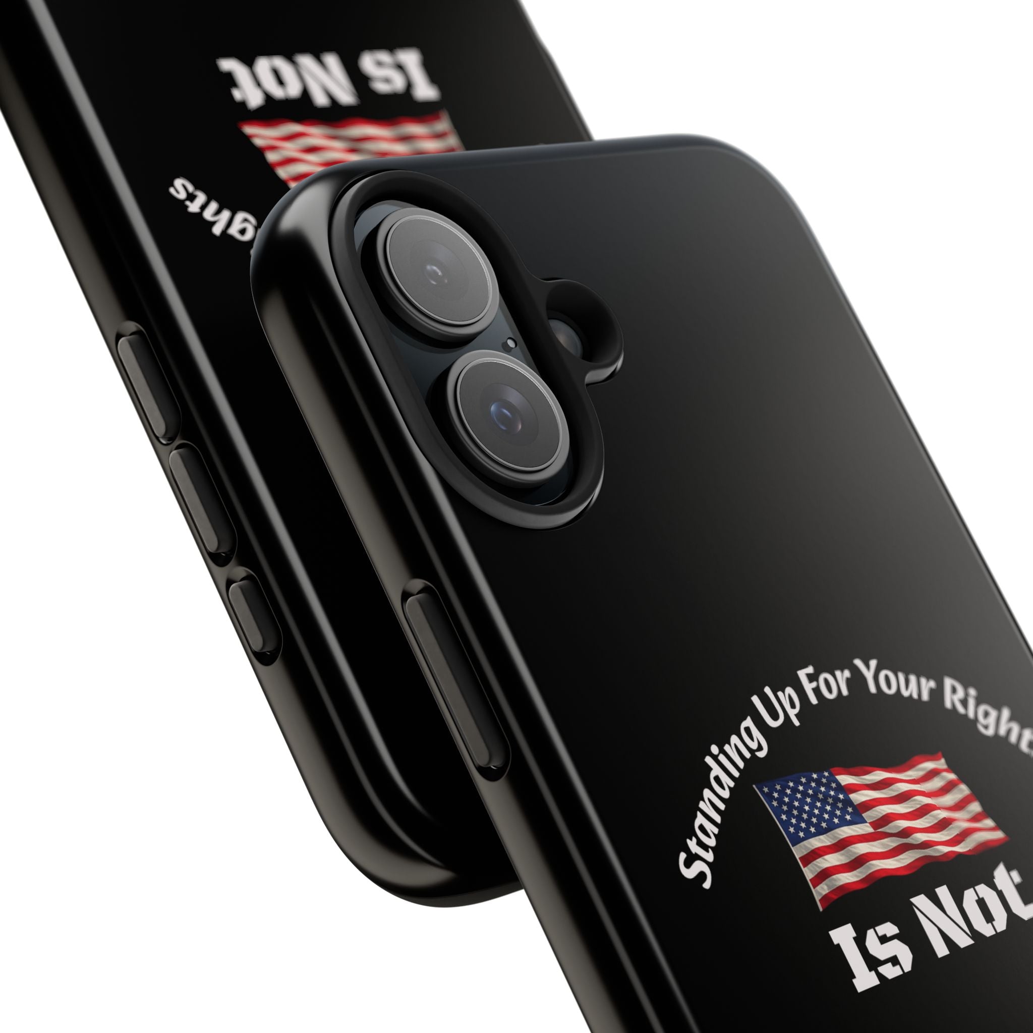 Standing Up For Your Rights Is Not Terrorism Phone Case | Political Statement Case | Activism Tech Accessory