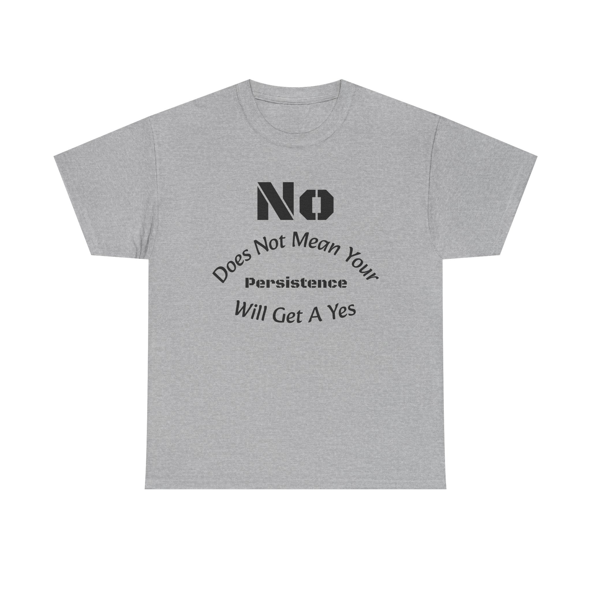 No Means No Shirt Unisex Heavy Cotton Tee