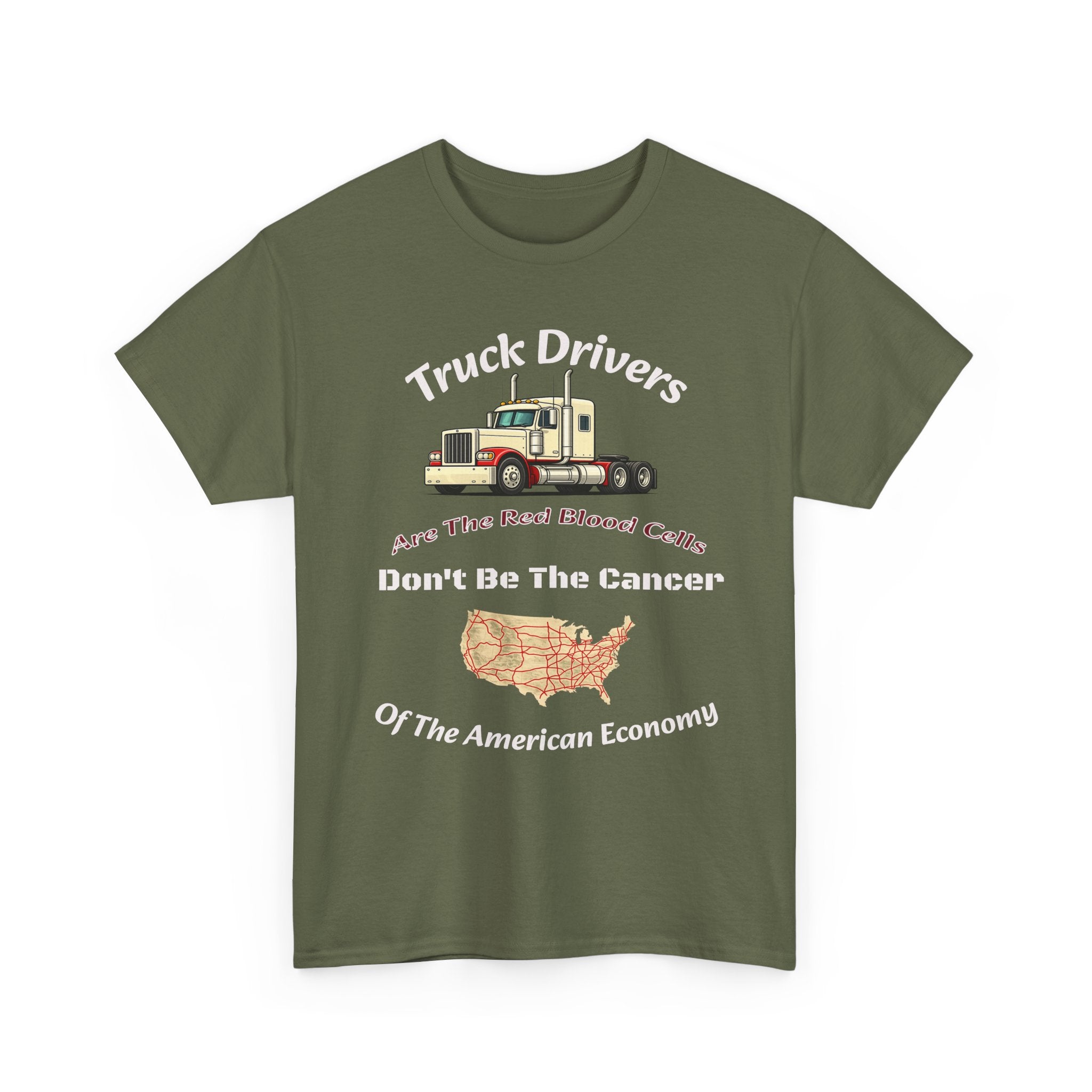 Truck Drivers Red Blood Cells T-Shirt | Don't Be The Cancer Tee | Trucker Shirt Unisex Heavy Cotton Tee