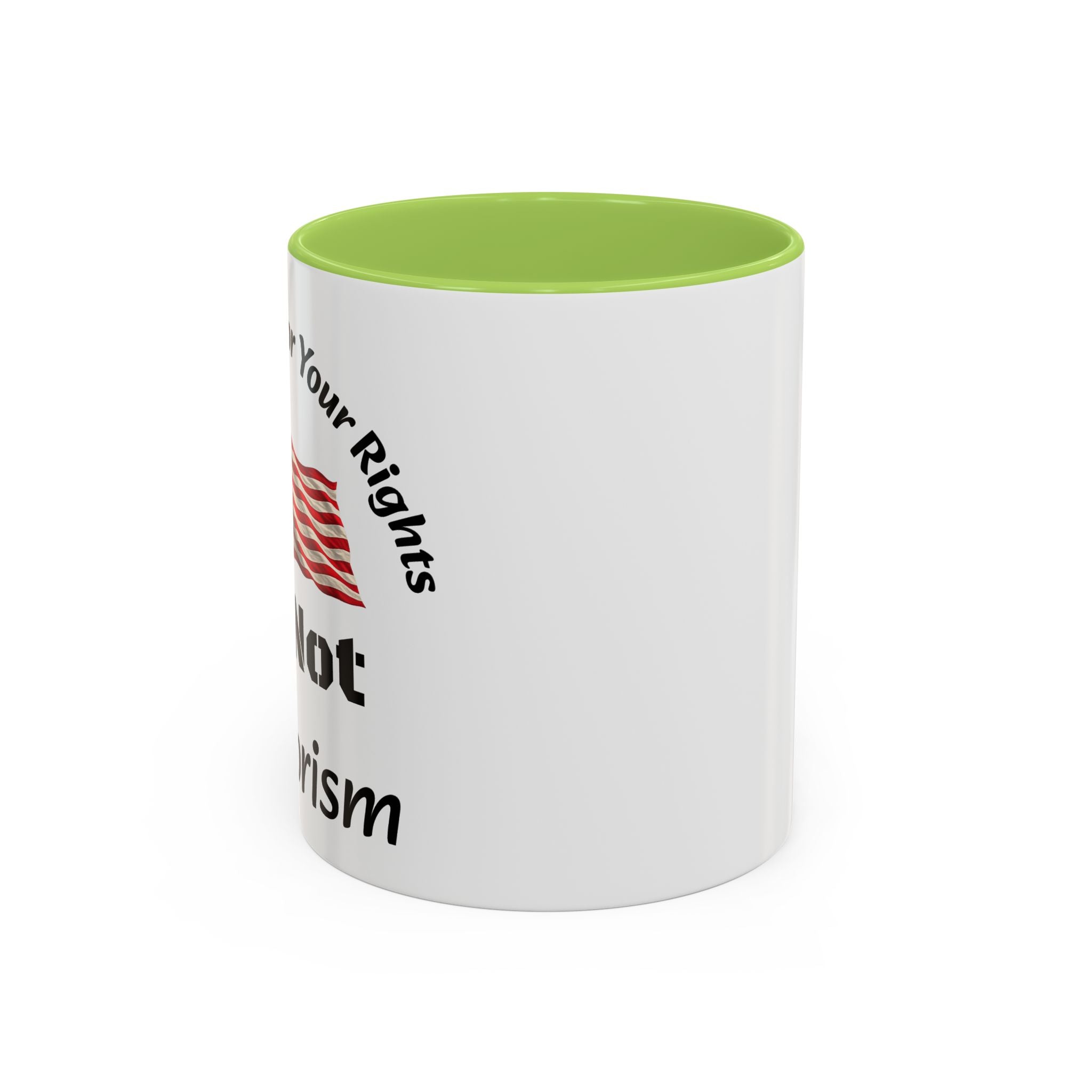 Standing Up For Your Rights Is Not Terrorism Mug | American Flag Coffee Mug | Constitutional Rights Cup