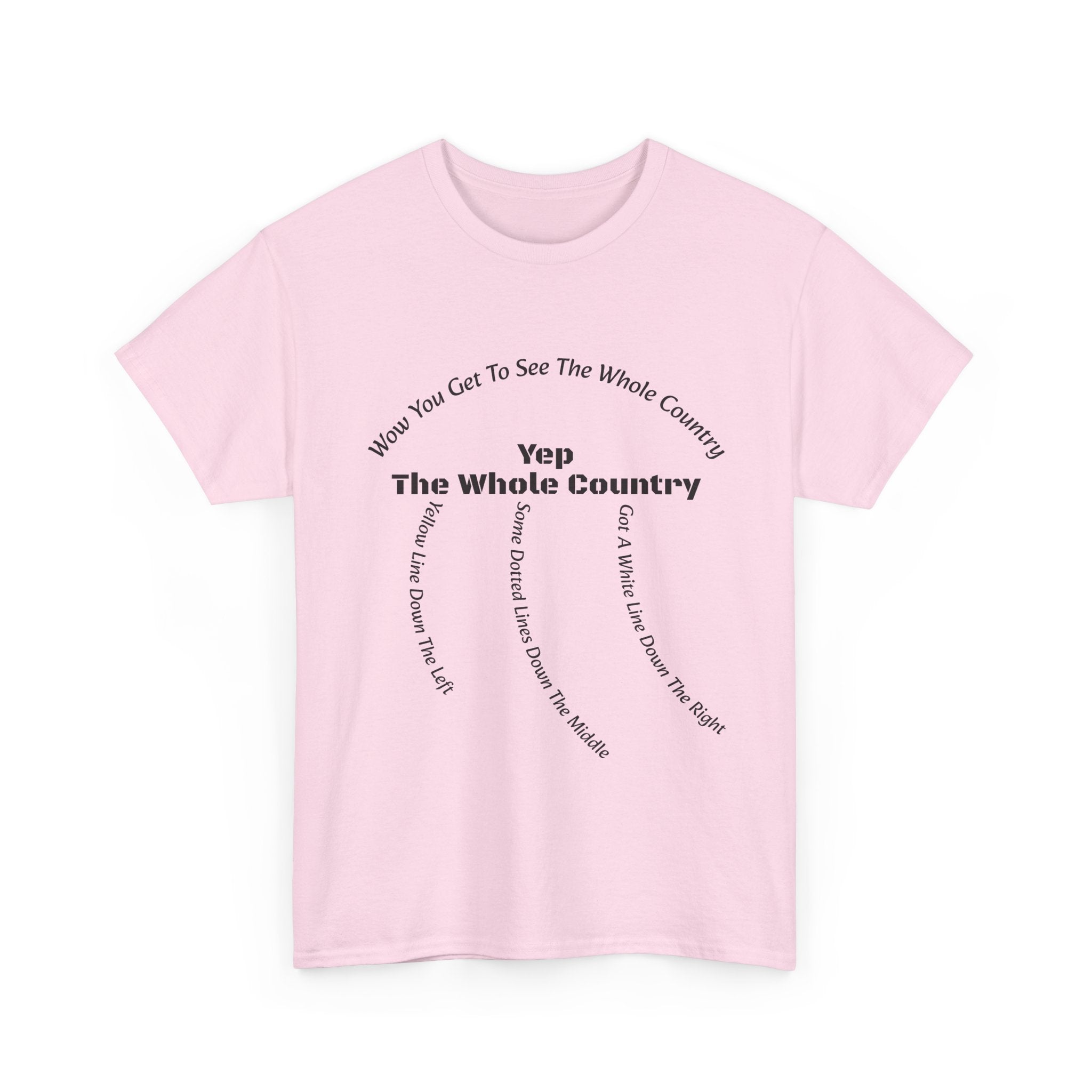 You Get To See The Whole Country Lines And Roads T-Shirt | Trucker Reality Check | OTR Life