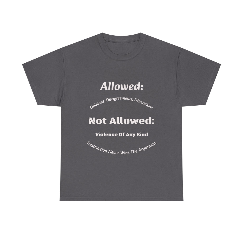 Allowed Not Allowed Shirt Unisex Heavy Cotton Tee