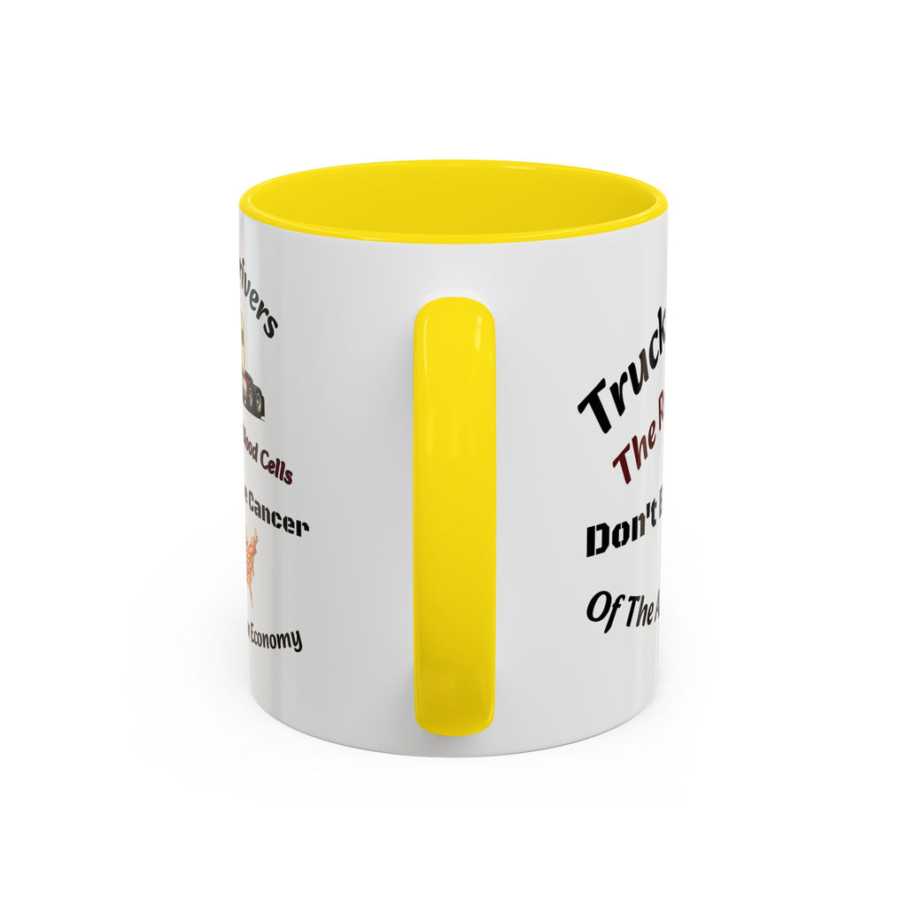 Truck Drivers Red Blood Cells Coffee Mug | Don't Be The Cancer Cup | Double Sided Print | Trucker Gift Accent Coffee Mug (11, 15oz)