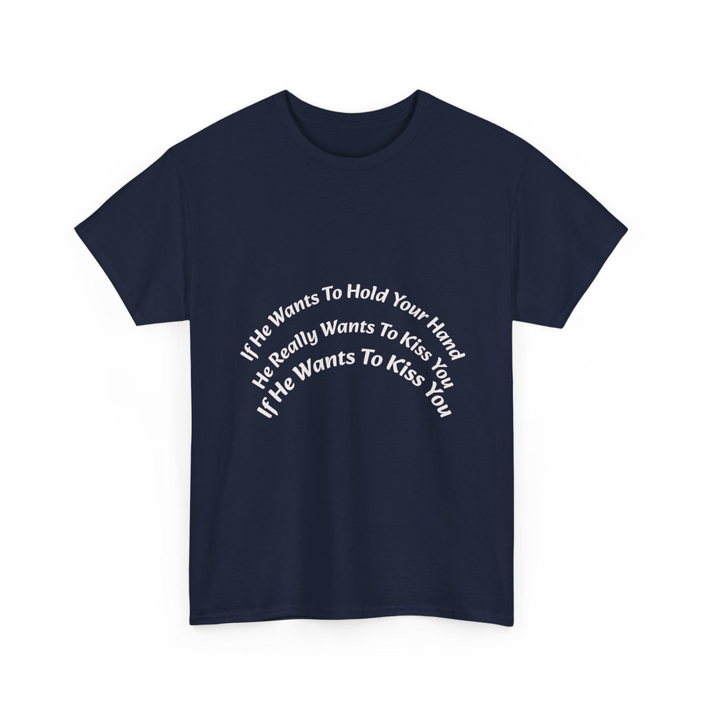 He Doesn't Want To Play Bridge T-Shirt | Dating Reality Check | What He Really Wants