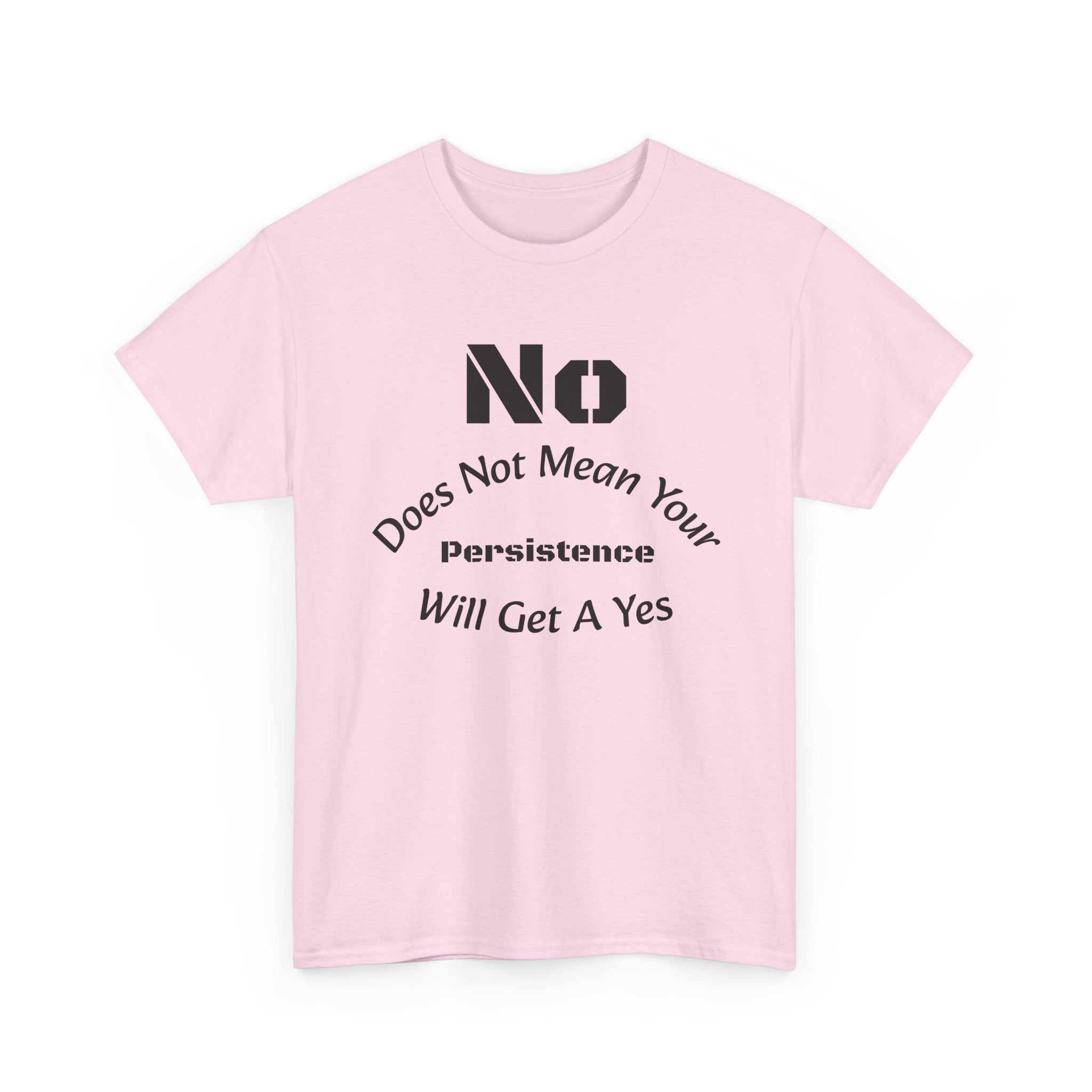 No Means No Shirt Unisex Heavy Cotton Tee