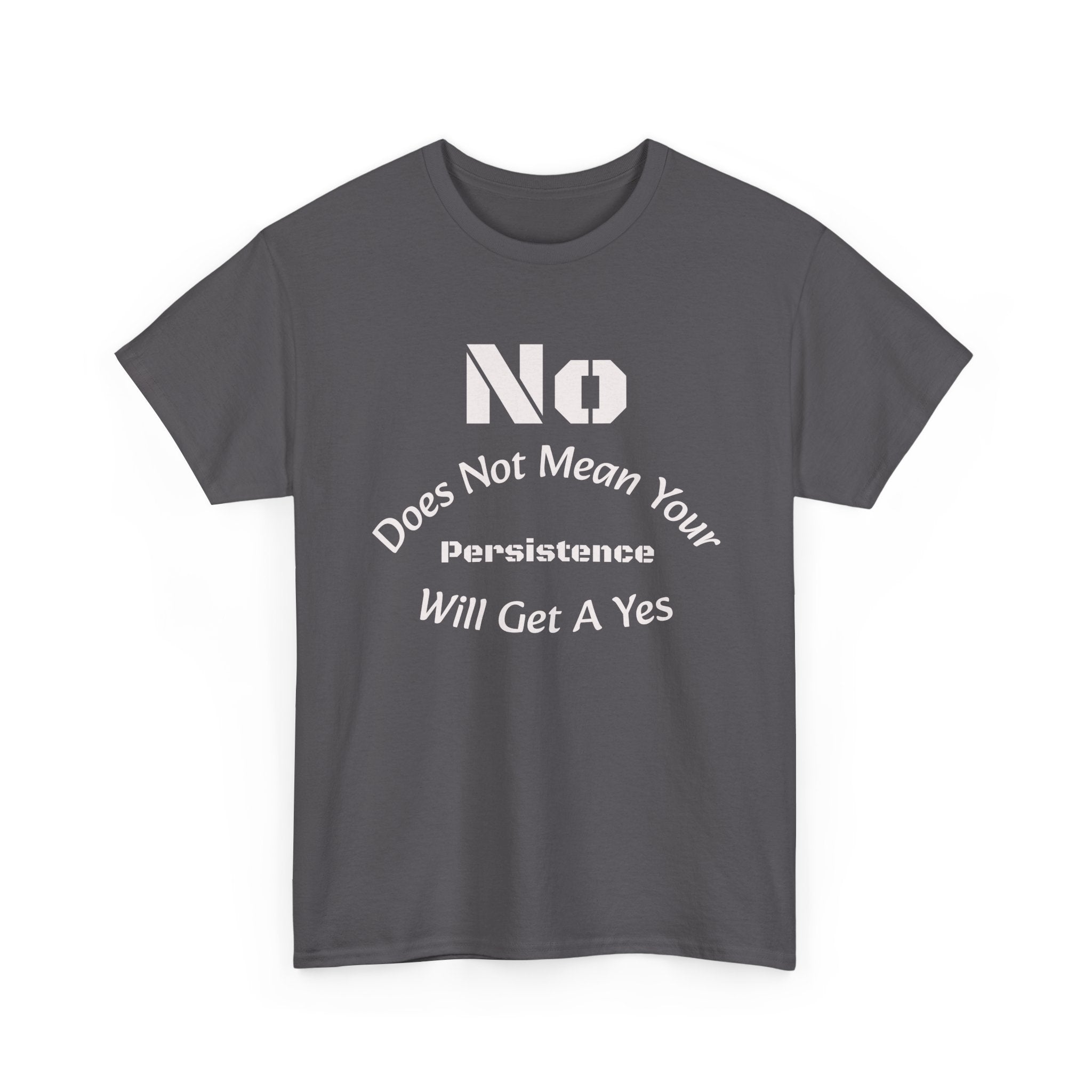 No Means No Shirt Unisex Heavy Cotton Tee