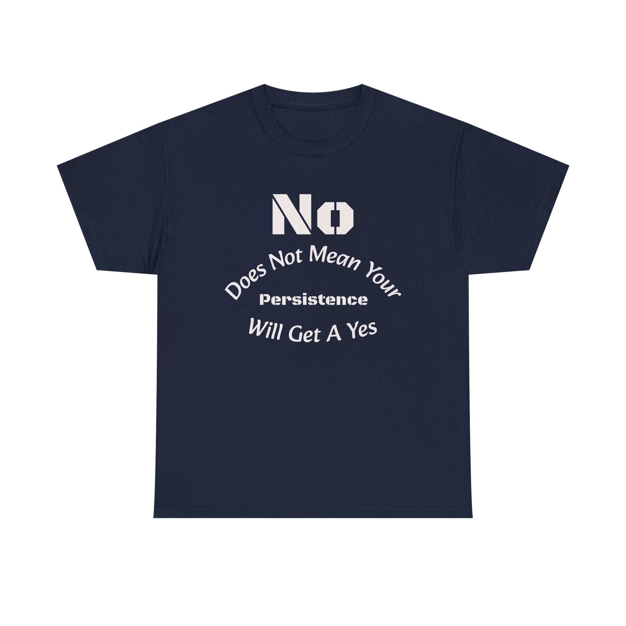 No Means No Shirt Unisex Heavy Cotton Tee