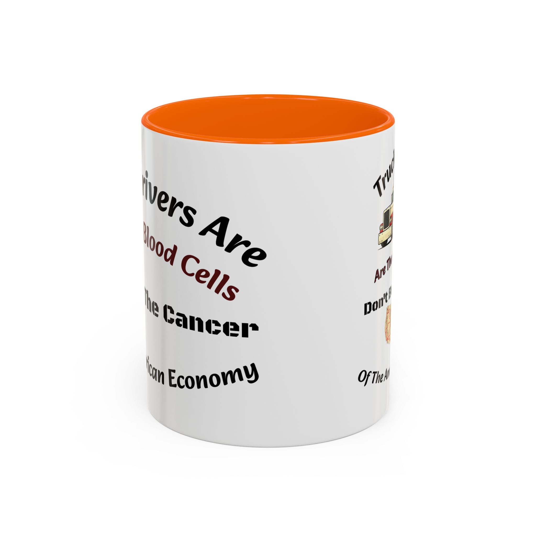 Truck Drivers Red Blood Cells Coffee Mug | Don't Be The Cancer Cup | Double Sided Print | Trucker Gift Accent Coffee Mug (11, 15oz)