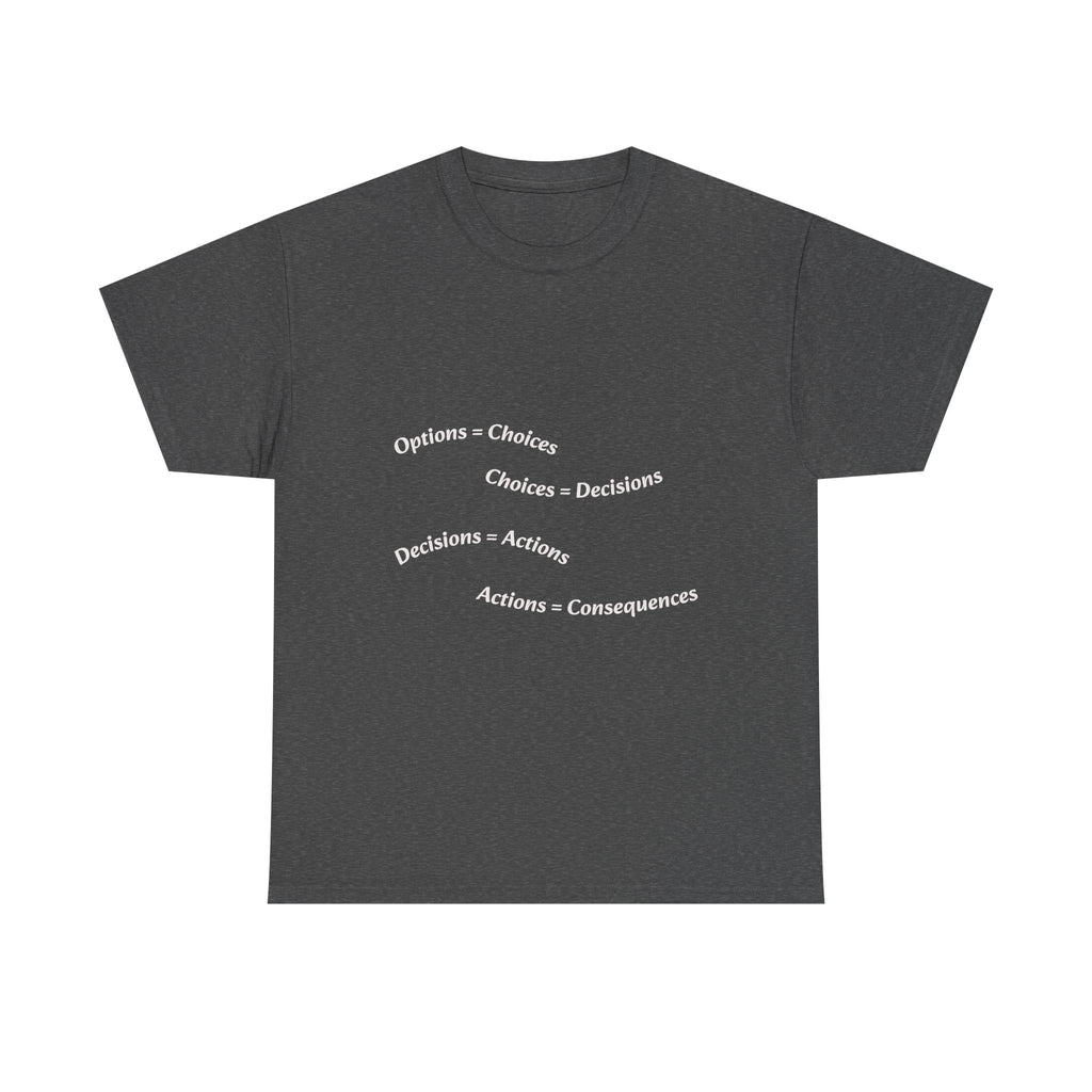 Options Equal Consequences Don't Be Sus T-Shirt | Gen Z Accountability | Life Choices Tee