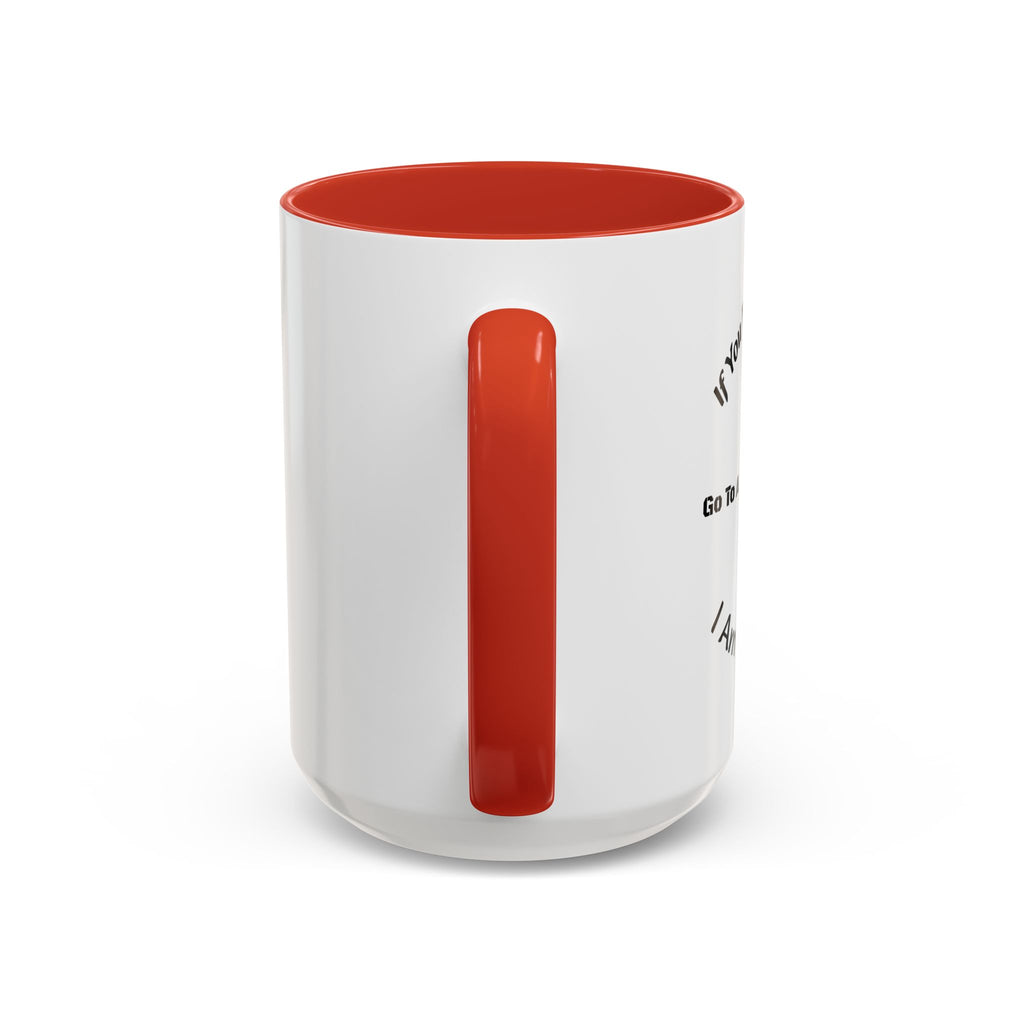 If You Want A Friend Go To A Friend Factory Mug | Tough Love Parenting Quote | Self Sufficiency Gift