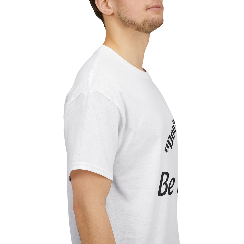 Don't Be Sorry Be Better! T-Shirt | Motivational Quote Tee | Unisex Cotton Shirt"