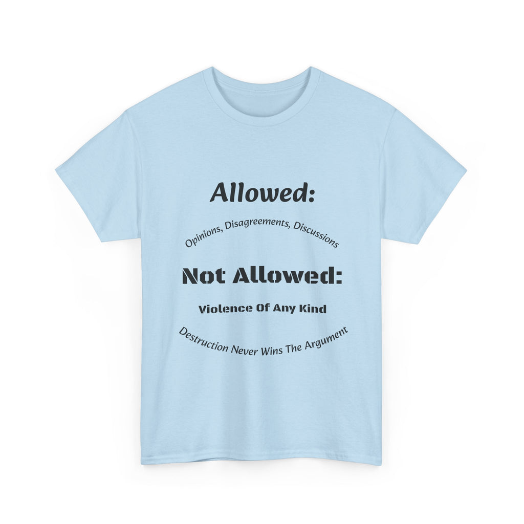 Allowed Not Allowed Shirt Unisex Heavy Cotton Tee
