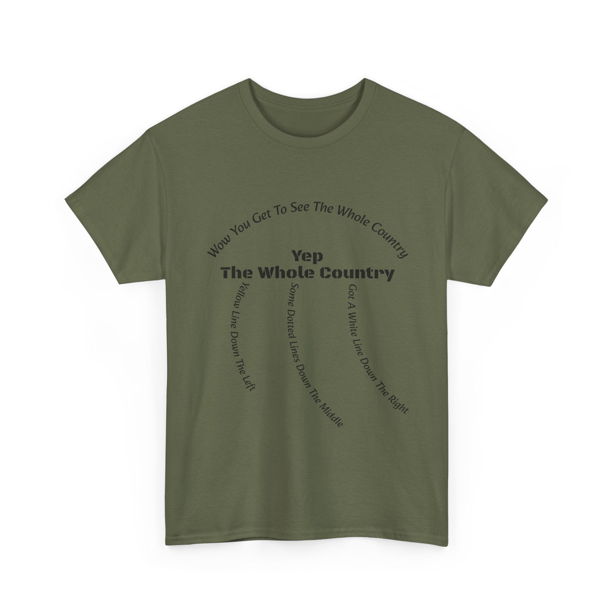 You Get To See The Whole Country Lines And Roads T-Shirt | Trucker Reality Check | OTR Life