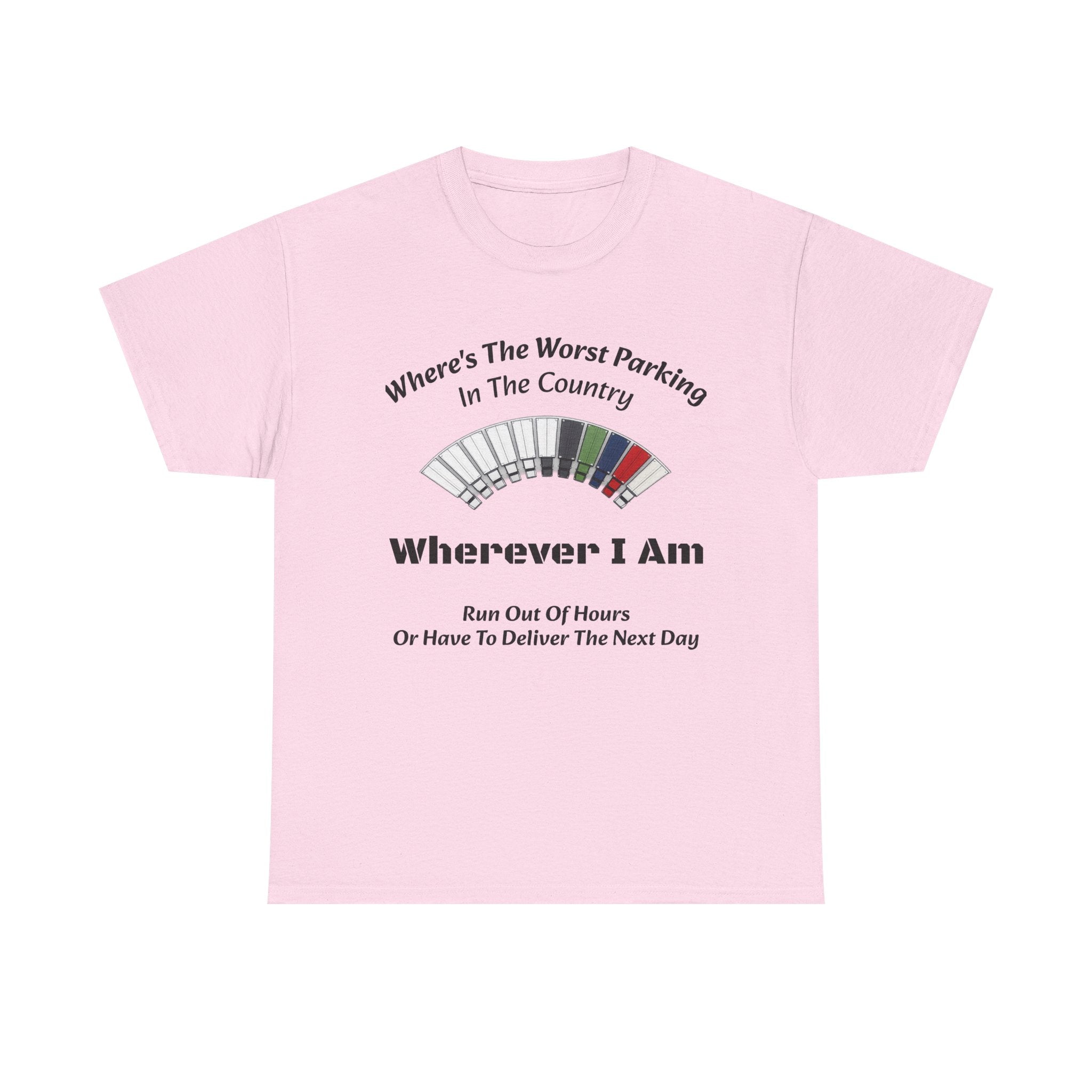 Where's The Worst Parking In The Country T-Shirt | Trucker Hours Humor | CDL Driver Tee