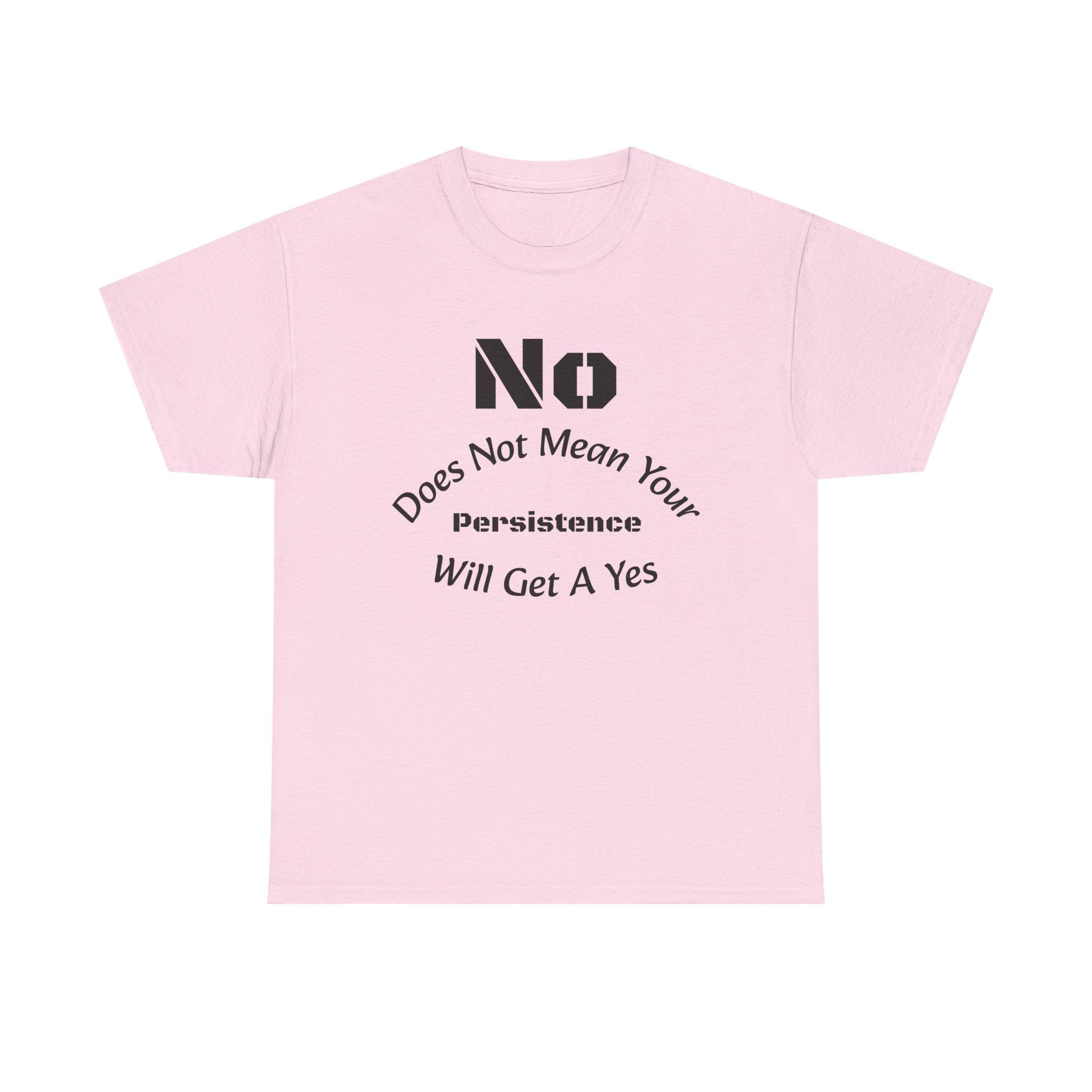 No Means No Shirt Unisex Heavy Cotton Tee