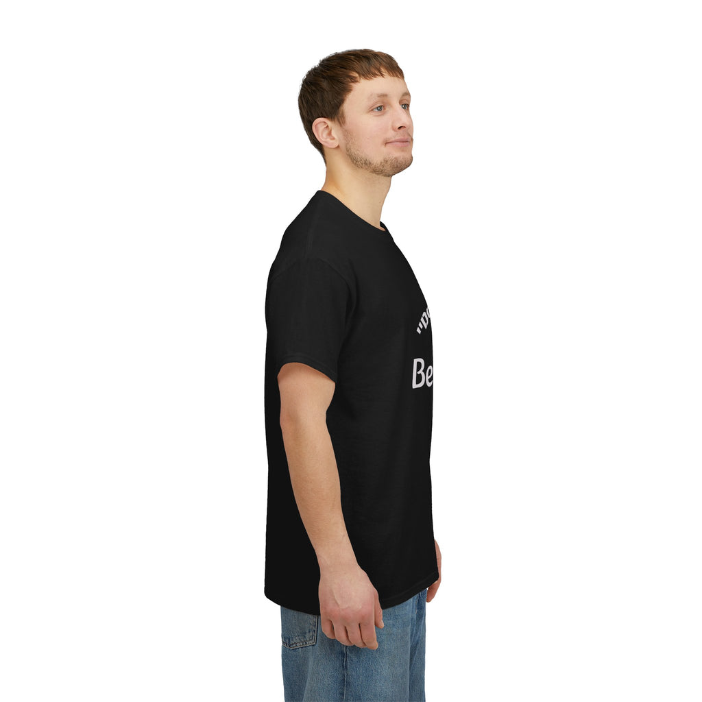 Don't Be Sorry Be Better! T-Shirt | Motivational Quote Tee | Unisex Cotton Shirt"