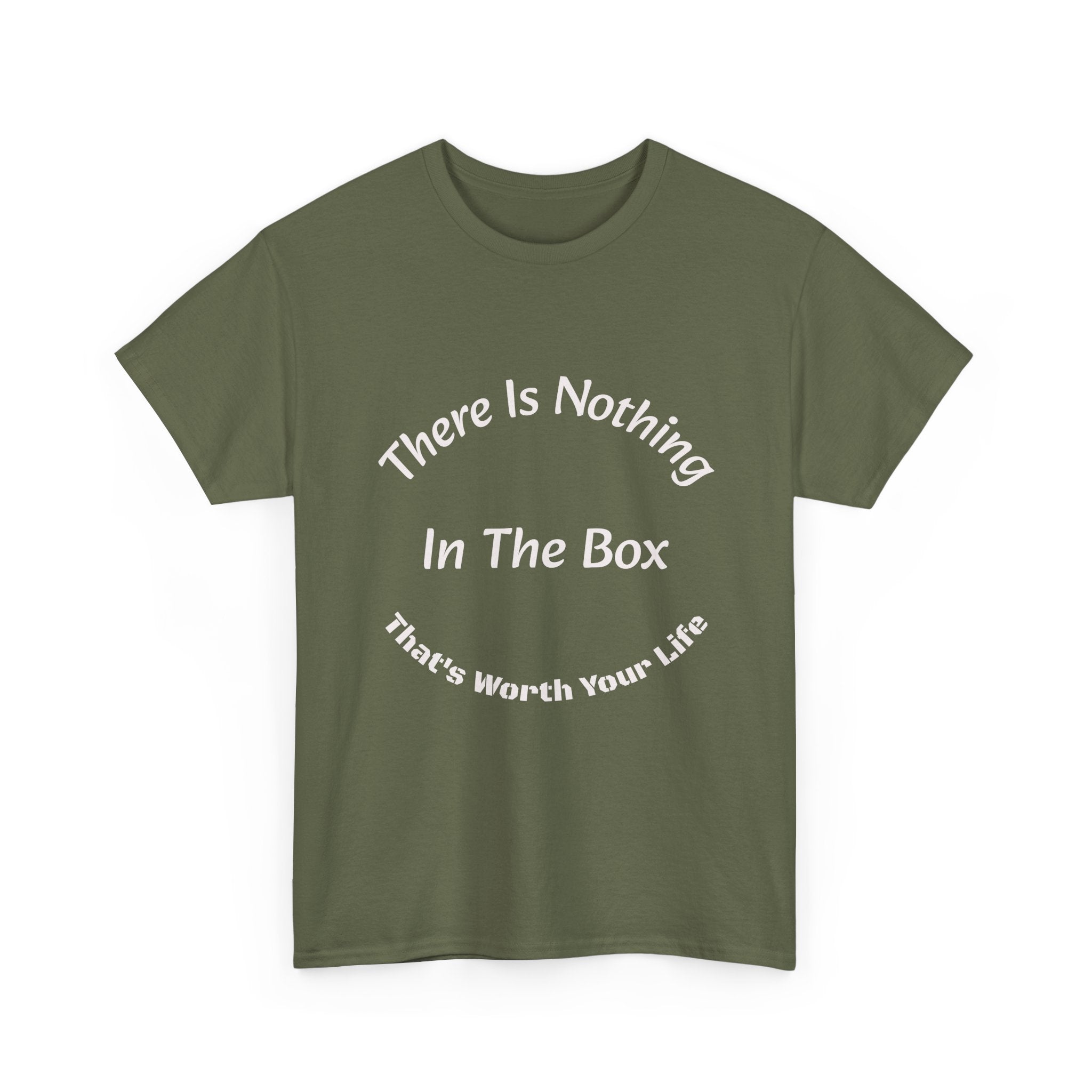 There's Nothing In The Box Worth Your Life T-Shirt | Trucking Safety | Professional Driver Wisdom