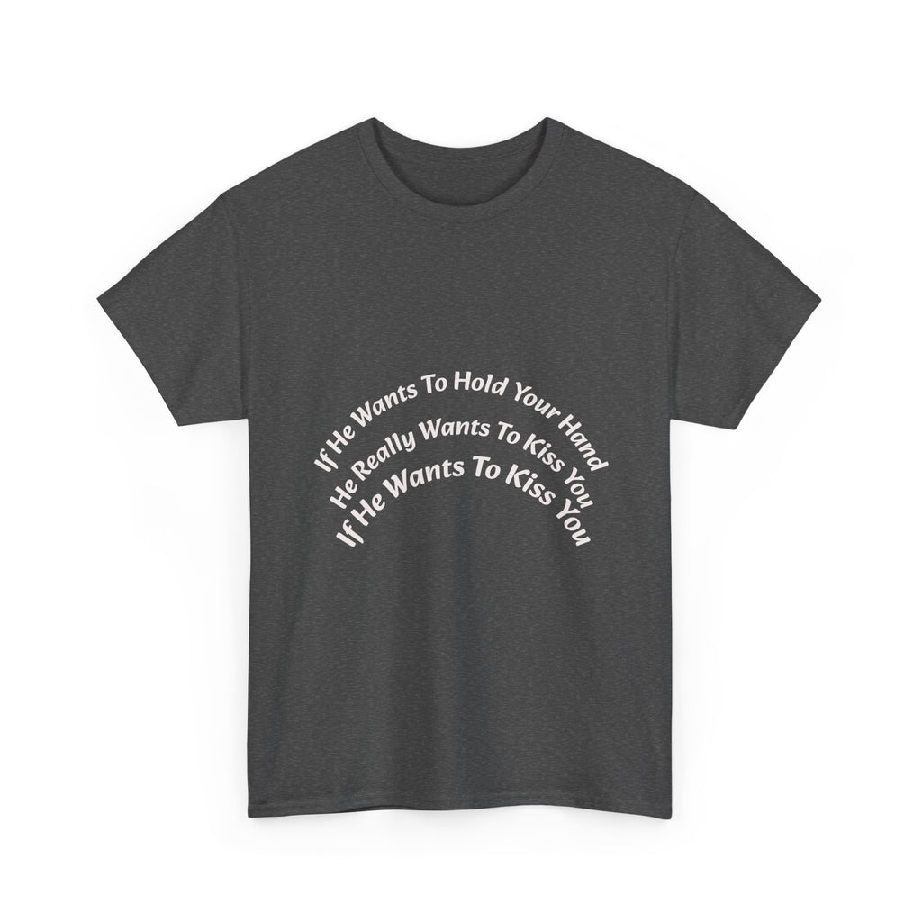 He Doesn't Want To Play Bridge T-Shirt | Dating Reality Check | What He Really Wants