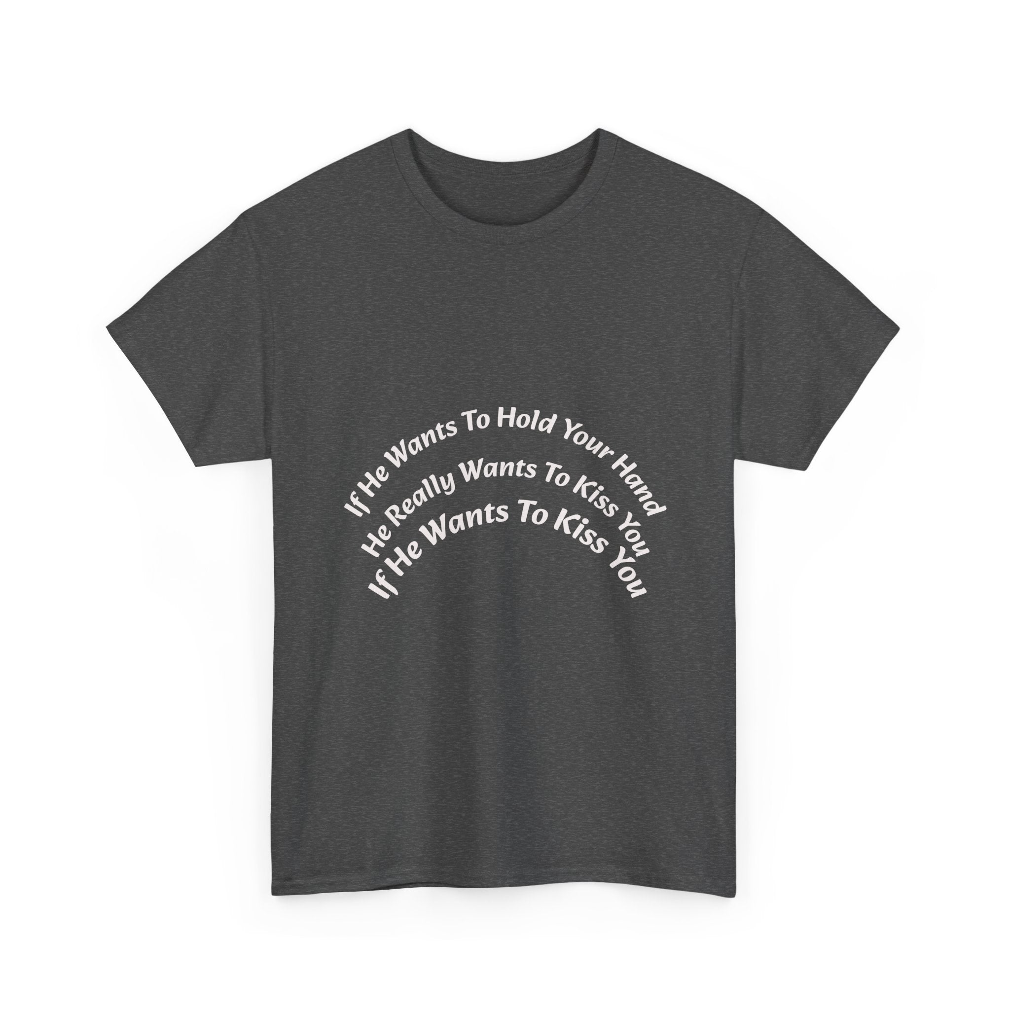 He Doesn't Want To Play Bridge T-Shirt | Dating Reality Check | What He Really Wants