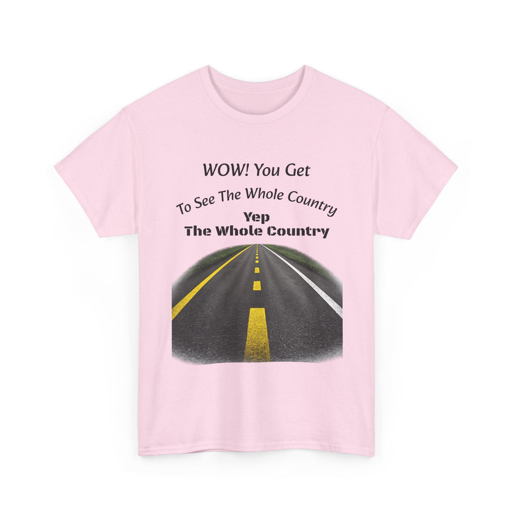 You Get To See The Whole Country Lines And Roads T-Shirt | Trucker Reality Check | OTR Life